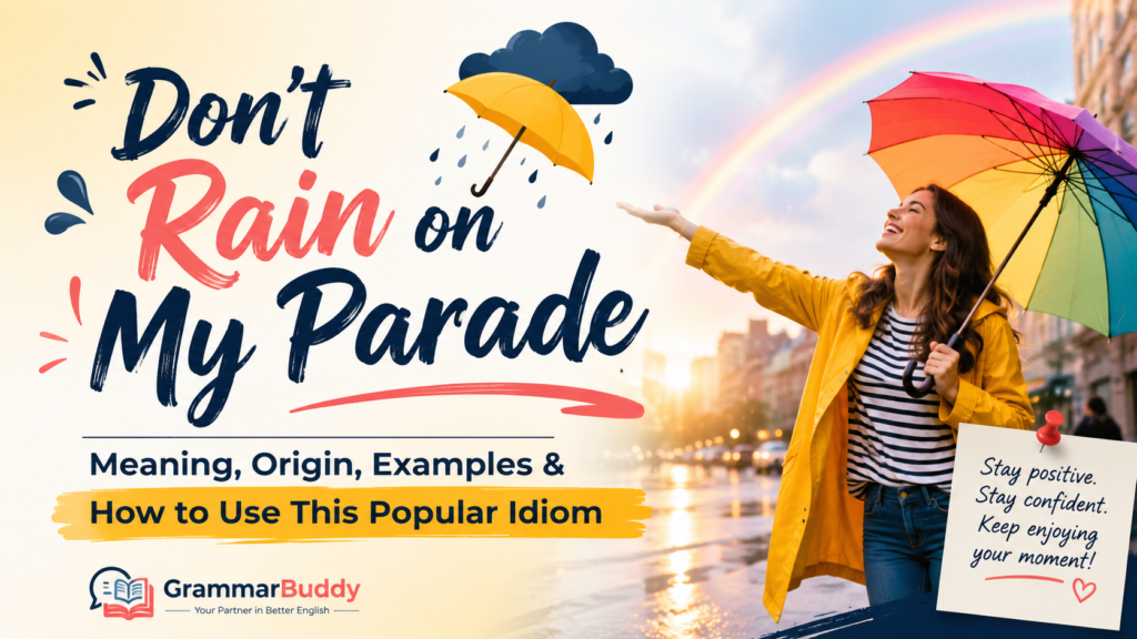 Don’t Rain on My Parade