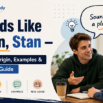 Sounds Like a Plan, Stan